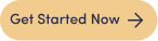 Button - Large - Get Started Now.png